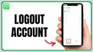 How to log out whatsapp account android | Full tutorial - 2026 Update