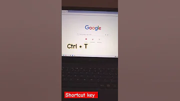What Is The Shortcut Key To Open New Tab In Google Chrome 