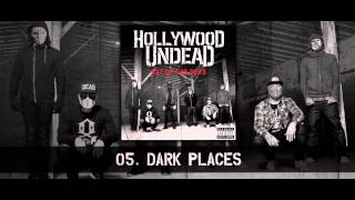 Video thumbnail of "Hollywood Undead - Dark Places [w/Lyrics]"