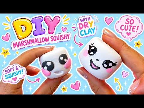 DIY Marshmallow Squishy With Dry Clay | Cute & Satisfying Craft
