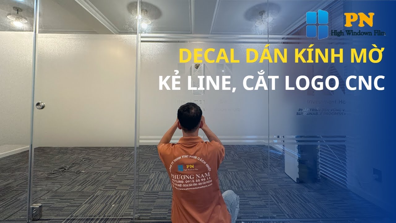 Decal dán kính mờ kẻ line, cắt Logo CNC theo yêu cầu | Phương Nam - YouTube