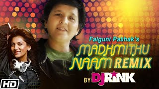 Madhmithu Naam (Remix) | Falguni Pathak | DJ Rink | Rasbihari D | Sudhir D | Latest Garba Songs 2021