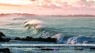 Upbeat Uplifting Corporate Motivational Inspiring Background Music For Videos