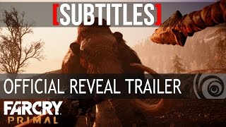 Far Cry Primal –  Reveal Trailer [WITH SUBTITLES]