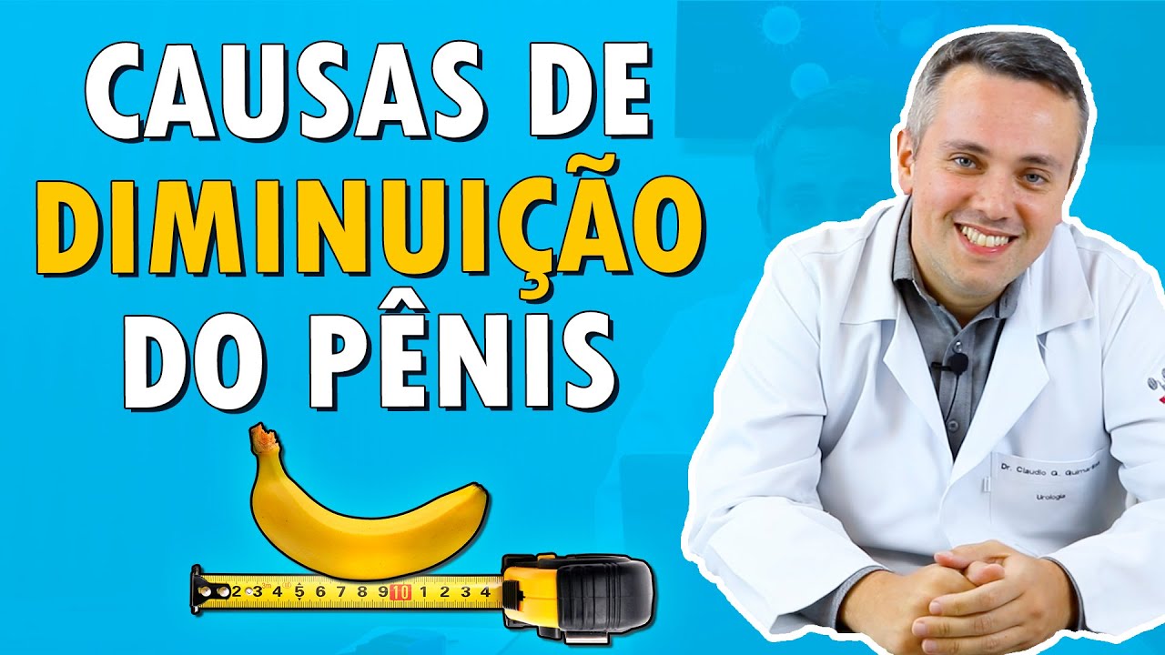 quatro-causas-de-diminui-o-do-p-nis-ou-atrofia-peniana-dr-claudio