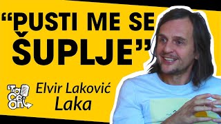 'Ta Će On Podcast #1  Elvir Laković Laka