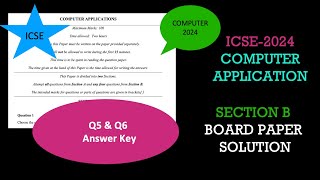 ICSE 2024 Class 10 Computer Application Detailed Answer Key (Section B) (Question no 5,6) screenshot 5