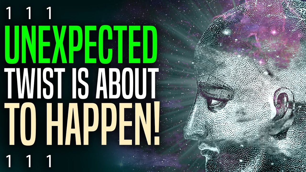 Unexpected Twist is about to happen in Your Life! YouTube