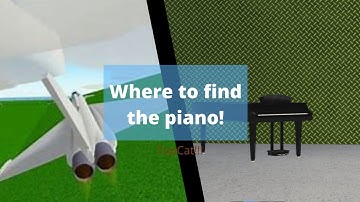 Where to find the Piano in PTFS