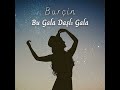 burçin-bu gala daşlı gala(tik tok: Muradof_ha)