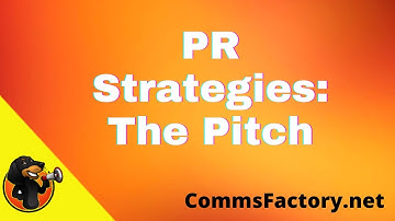 Public Relations Strategies: Landing the Pitch