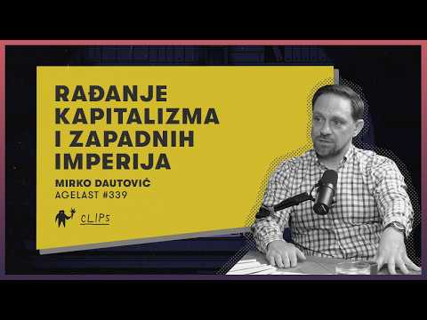 „Nije britanska država osvojila Indiju, već privatna kompanija." | Mirko Dautović | Agelast 339