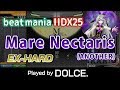 Mare Nectaris (A) EX-HARD / played by DOLCE. / beatmania IIDX25 CANNON BALLERS [#IIDX]