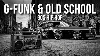 Low Rider Hip Hop G-Funk | Old School 90s Hip Hop Classics