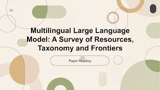 [2024 Best AI Paper] Multilingual Large Language Model: A Survey of Resources, Taxonomy and Frontier