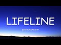 Joshua Bassett - Lifeline (Lyrics)🎵