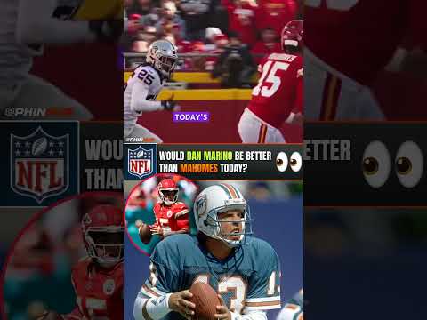 Would Dan Marino Be Better Than Mahomes Today? #shorts