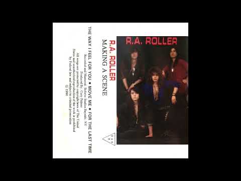 R.A. Roller — R.A.ROLLER - The Way I Feel For You