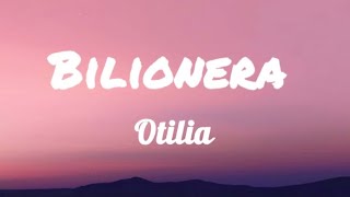 Otilia - Bilionera 