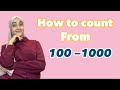 How To Count From 100 To 1000 In Arabic How To Count From 100 To 1000 In Arabic