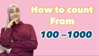 How to count from 100 to 1000 in Arabic