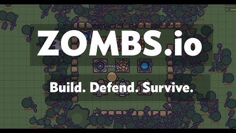 zombs.io - build defend survive