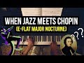 Jazz improvisation on the Chopin Nocturne in E-Flat ft. Mario Romano