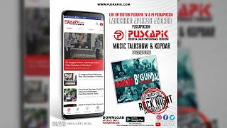 LIVE! Launching Aplikasi Android Puskapikcom & Reunion B'gundal Squad screenshot 1