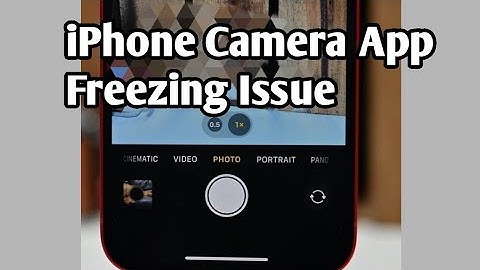 iPhone 13, 13 Pro & 13 Pro Max Camera keep Crashing/Freezing