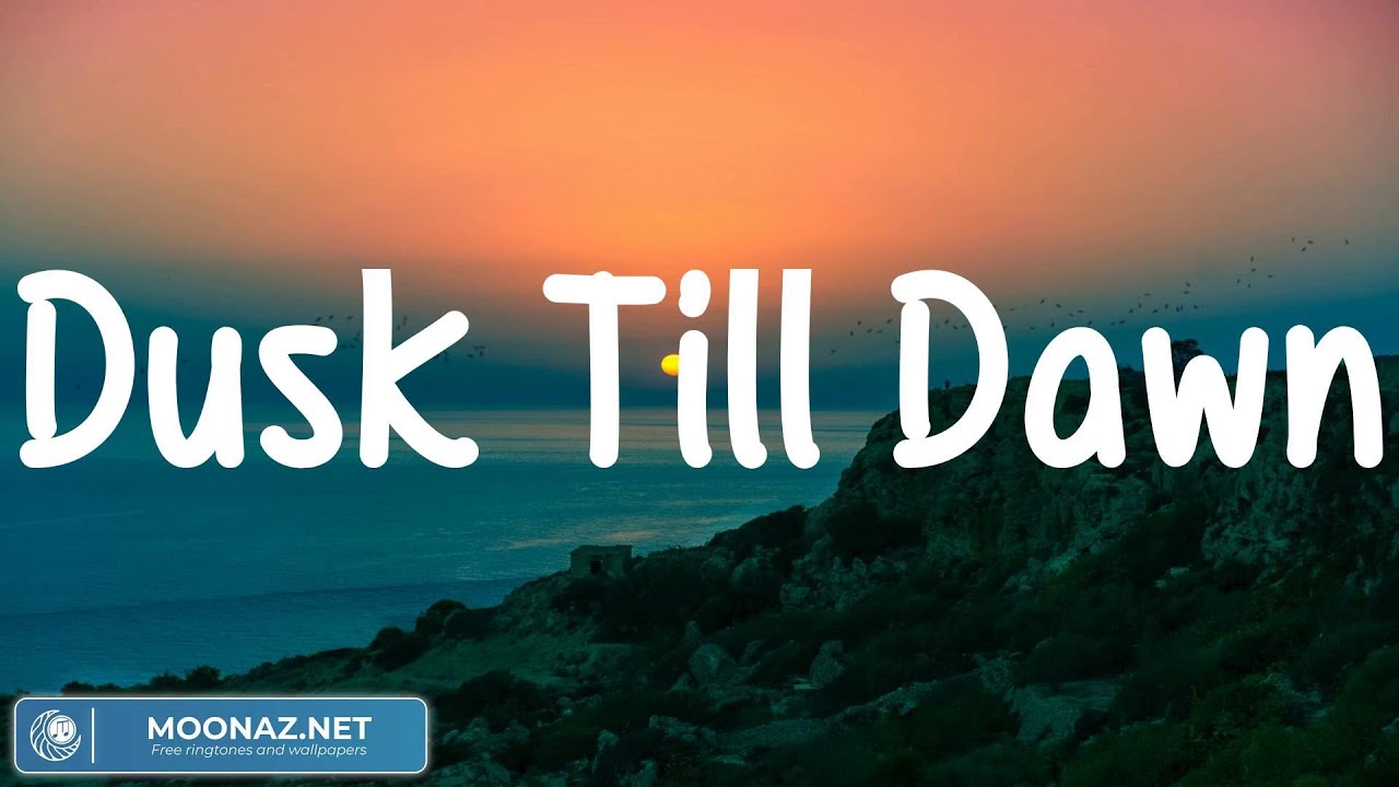 zayn dusk till dawn lyrics zayn dusk till dawn lyrics