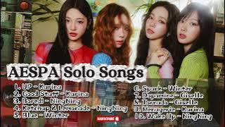 🎧 AESPA SOLO VIBES 🔥 FULL PLAYLIST !