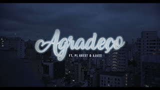 Plutonio ft PL Quest & Ajaxx - Agradeço (Visual)