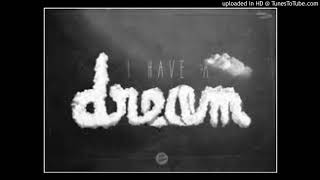 Kpax-K - I Have A Dream