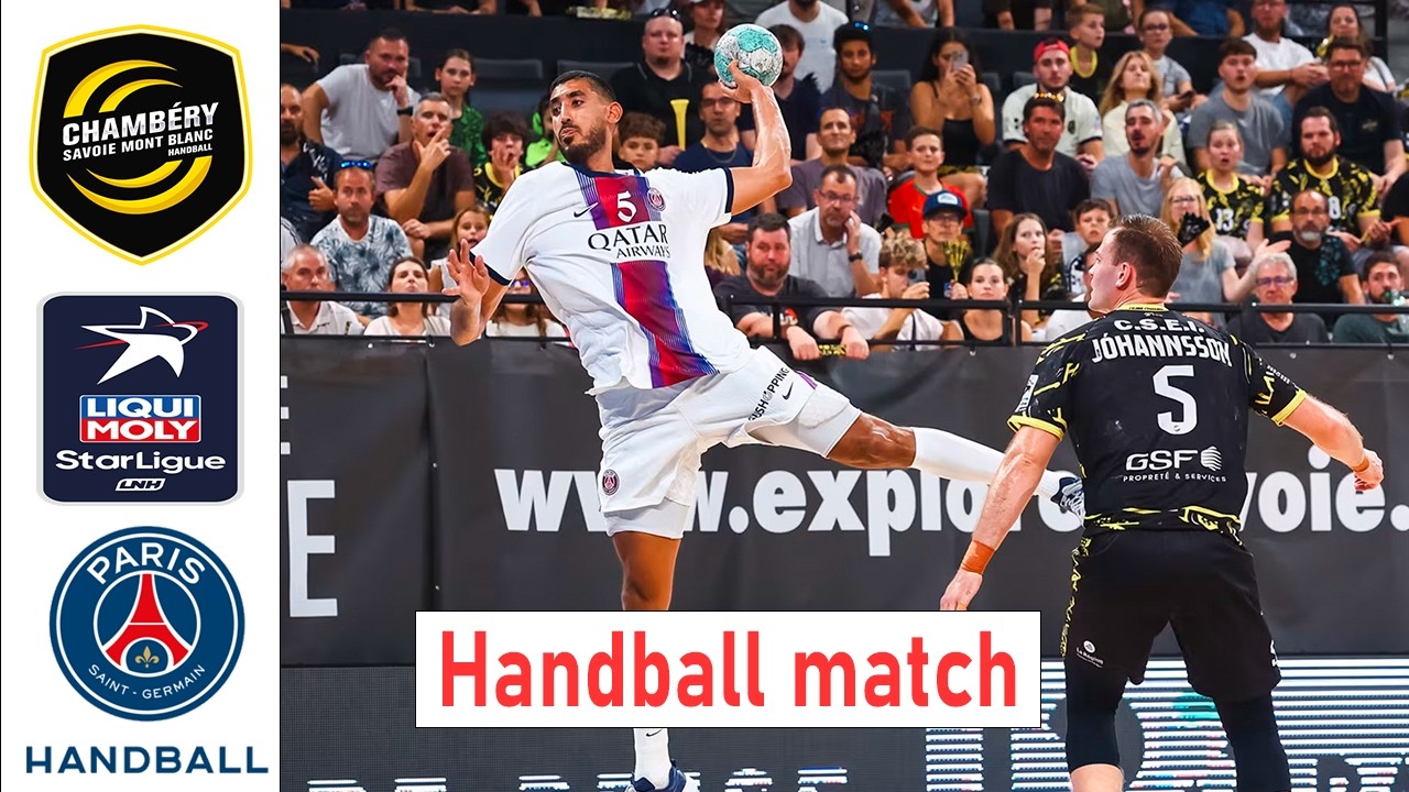 Chambéry vs PSG Handball | Handball Match | LNH Starligue 2026