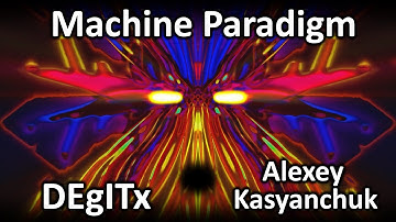 Machine Paradigm - DEgITx - VF Art - Non-CGI Abstract Animation - Music Video