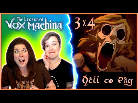 THE LEGEND OF VOX MACHINA 3x4 REACTIONS!! Hell to Pay