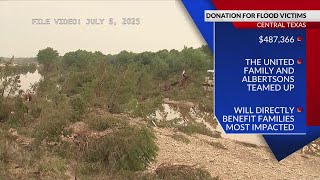 United Family, Albertsons Companies donate to flood victims in Central Texas