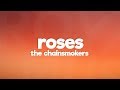 The Chainsmokers - Roses (Lyrics) ft. ROZES