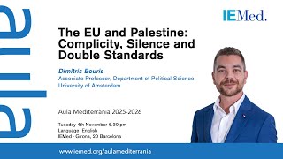 The European Union and Palestine: Complicity, Silence and Double Standards