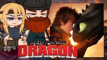 HTTYD React to Hiccup and Toothless! || How To Train Your Dragon || Gacha React