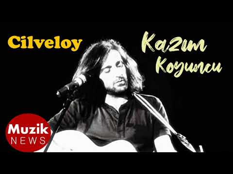 KAZIM KOYUNCU - Cilveloy (Radyoda canlı)