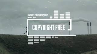 Hybrid Cinematic Epic by Infraction [No Copyright Music] / The Next Flame