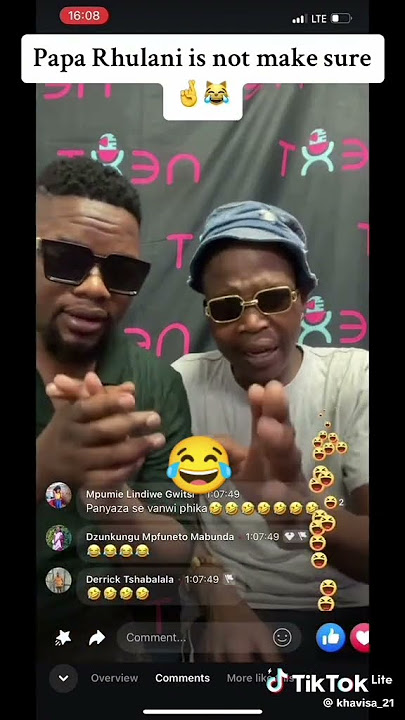 papa Rhulani is not make sure