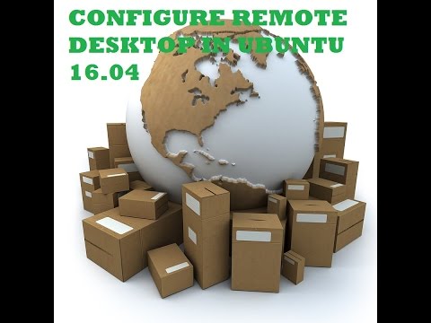 How to configure remote desktop in ubuntu 16 04