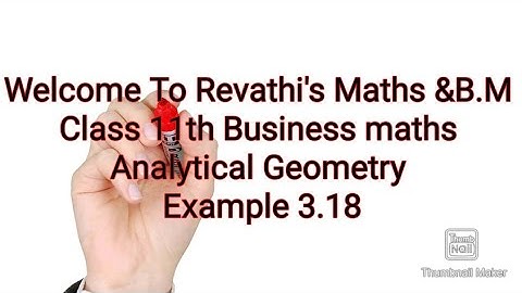 class 11th Business maths/Analytical Geometry/Example 3.18