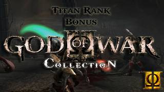God of War 2 Remastered — Challenge of the Titans (Titan Rank + Bonus)