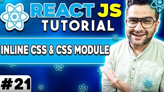 ReactJS Tutorial - 21 - Css Module & Inline Stylesheet In React JS  🔥