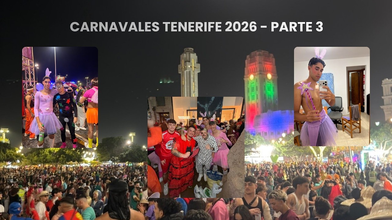 LA PELÍCULA - CARNAVALES TENERIFE 2026   ///  PARTE 3