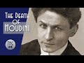 The Mysterious Death of Harry Houdini