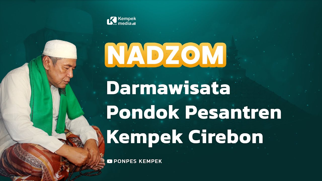 Nadzom Darmawisata - Pondok Pesantren Kempek Cirebon